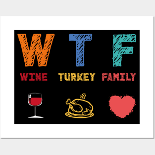 WTF Wine Turkey Family Posters and Art